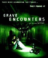 Искатели могил [2011] Смотреть Онлайн / Grave Encounters Online Free